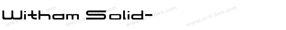 Witham Solid字体转换